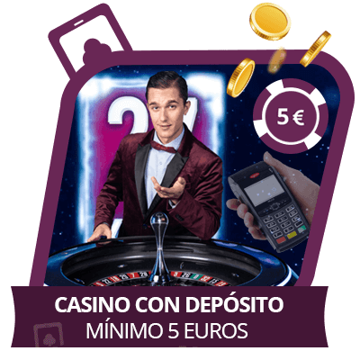 Casinos Deposito Minimo de 5 Euros