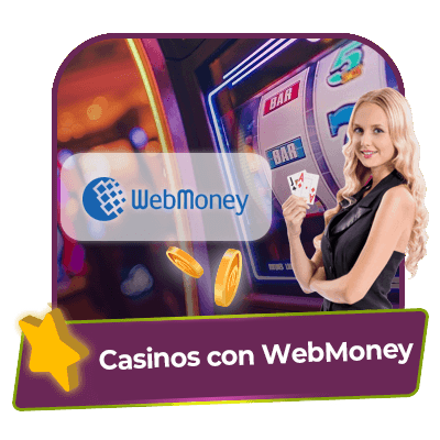 Casinos online con webmoney